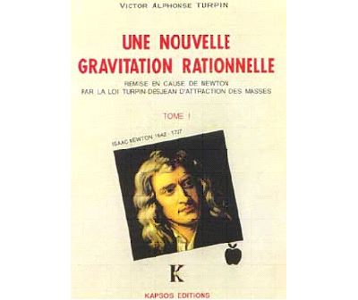 Une nouvelle gravitation rationnelle