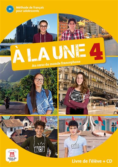 À la une 4 livre de l'élève + CD -  Collectif - Livre CD