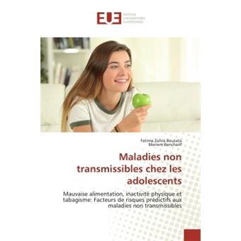 Maladies Non Transmissibles Chez Les Adolescents Mauvaise Alimentation ...