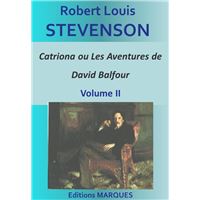 Catriona ou Les Aventures de David Balfour - Volume II