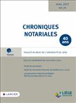 Chroniques notariales - Volume 76