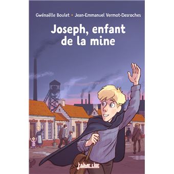 Joseph, enfant de la mine