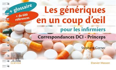 Les génériques en un coup d'oeil pour les infirmiers - Stéphane Cornec - broché