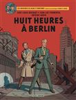 Blake & Mortimer - Huit heures à Berlin