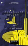Gravelines blues ou la nuit des cabines