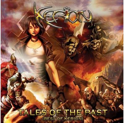 Tales Of The Past - The Best Of Kerion