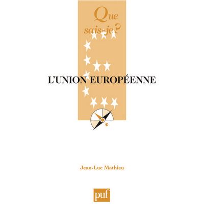 L'Union européenne - Jean-Luc Mathieu - Poche
