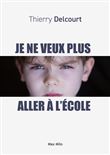 Je ne veux plus aller à l'école