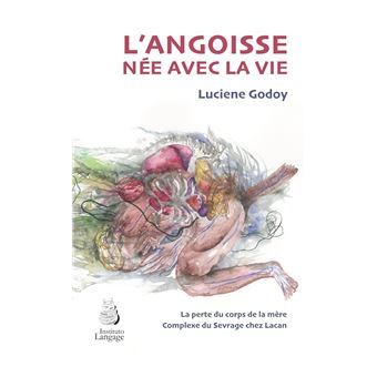 L'angoisse née avec la vie