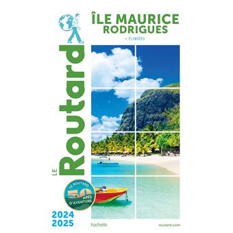 Guide du Routard Île Maurice et Rodrigues 2024/25