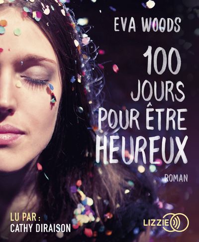 100 jours pour être heureux