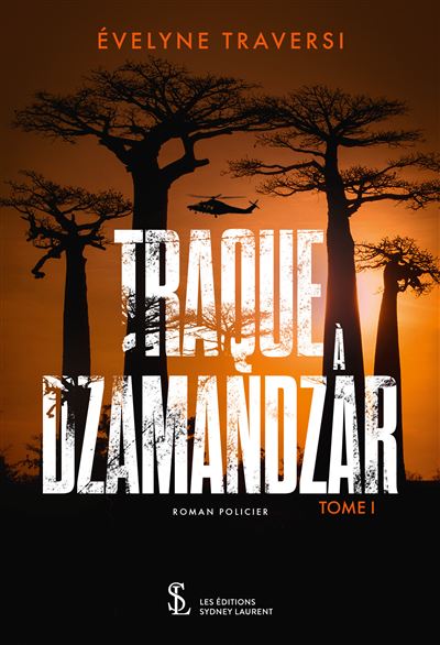 Traque à Dzamandzar - Evelyne Traversi - broché