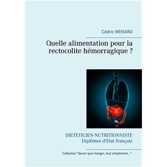 Quelle alimentation pour la rectocolite hémorragique ?