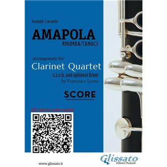 Clarinet Quartet Score Of Amapola Tango Rhumba Ebook Epub Joseph Lacalle Achat Ebook Fnac