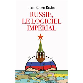 Russie, le logiciel impérial