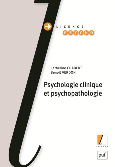 Psychologie Clinique Et Psychopathologie - Broché - Catherine Chabert ...