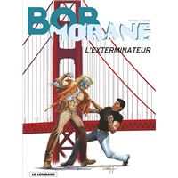 Bob Morane - Tome 40 - L'Exterminateur