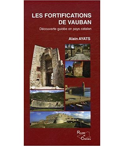 Les fortifications de Vauban - Découverte guidée en pays catalan
