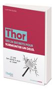 Les 28 secrets de Thor pour surmonter un deuil