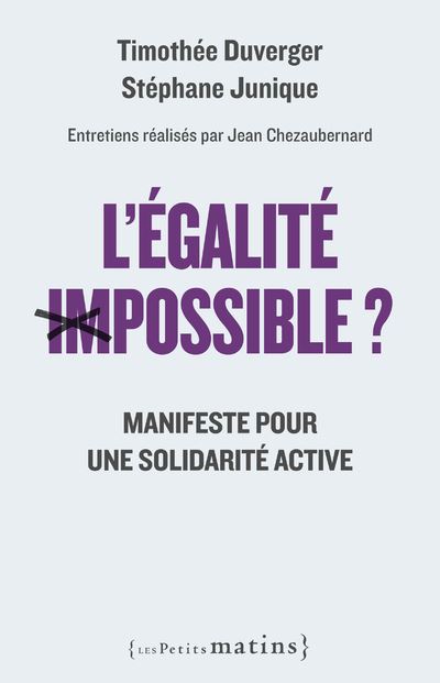 L'Egalité impossible ?