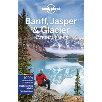 Banff, Jasper & Glacier National Parks 5ed -anglais-