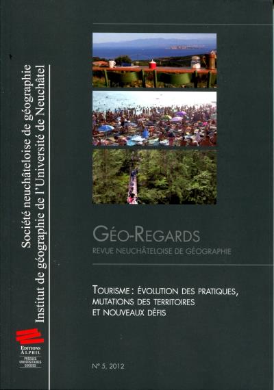 Tourisme : évolution des pratiques, mutations des territoires