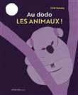 Au dodo les animaux !