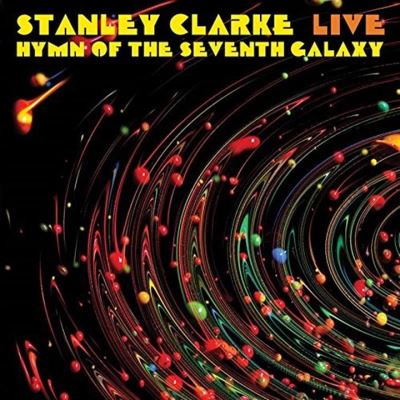 Live/hymn of the seventh galaxy