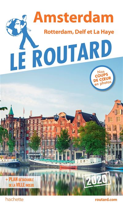 Amsterdam et ses environs:rotterdam delft la haye