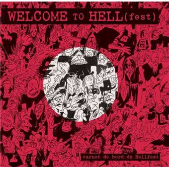 Welcome to Hellfest - Welcome to Hellfest, Carnet de bord du Hellfest - 1