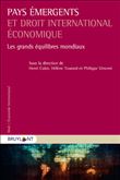 Pays émergents et droit international économique