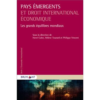 Pays émergents et droit international économique