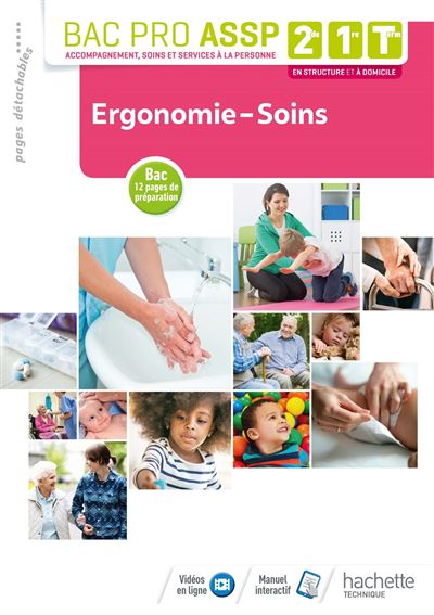 Ergonomie-soins 2de 1re tle bac pro assp livre eleve