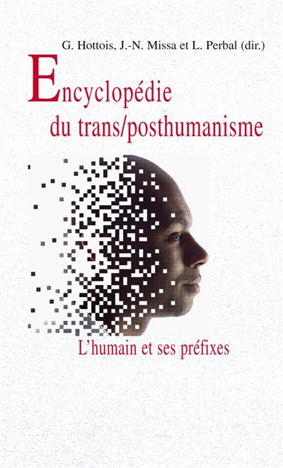 Encyclopédie du trans/posthumanisme