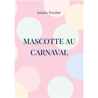 Mascotte au carnaval