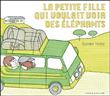 La Petite fille qui voulait voir des éléphants