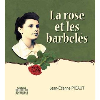 Le rose et les barbelés