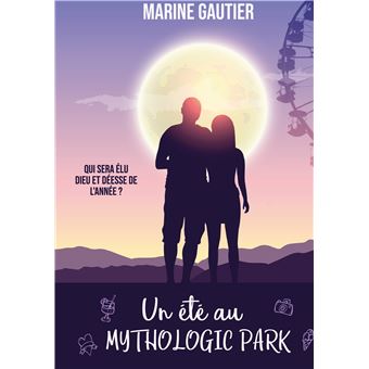 Un été au Mythologic Park