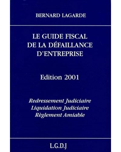 Guide fiscal de la défaillance d'entreprise