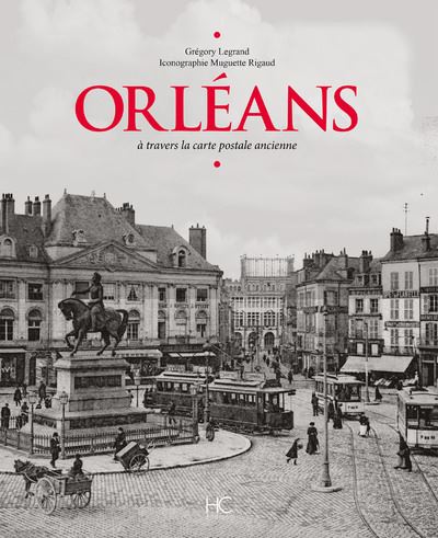 Orleans a travers la carte postale