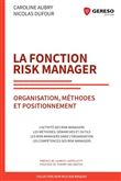 La Fonction Risk manager