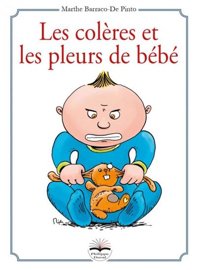 Les colères et les pleurs de bébé - Marthe Barraco-De Pinto - broché