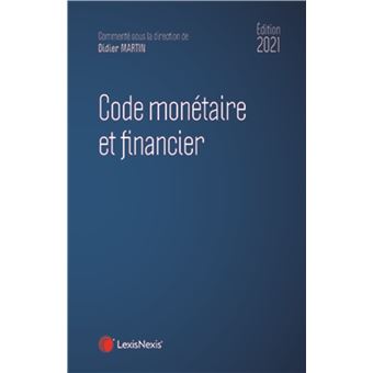 Code monétaire et financier 2021