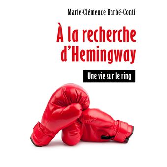 À la recherche d'Hemingway
