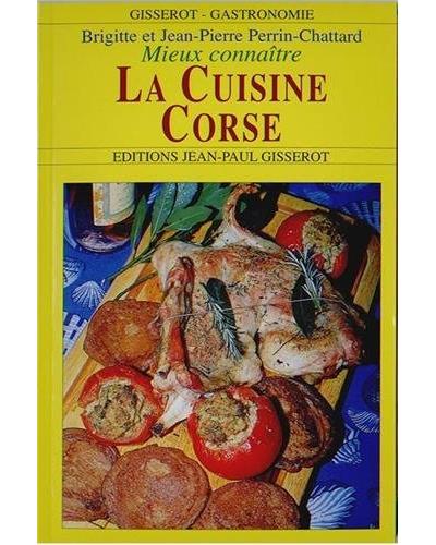 La cuisine corse - Brigitte Perrin-Chattard - broché