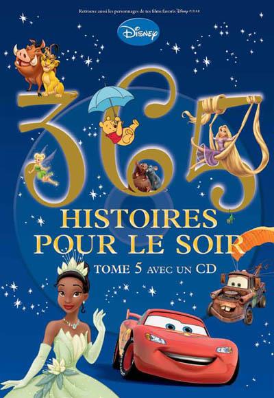 365 Histoires Pour Le Soir Tome 5 - Cartonné - Walt Disney - Achat Livre | Fnac