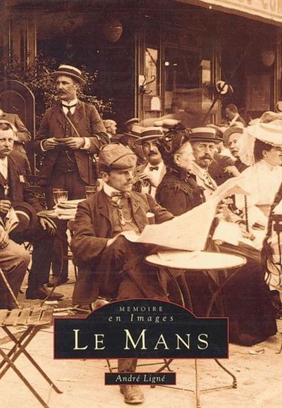 Mans (Le) - André Ligné - (donnée non spécifiée)