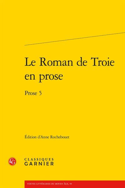 Le Roman de Troie en prose