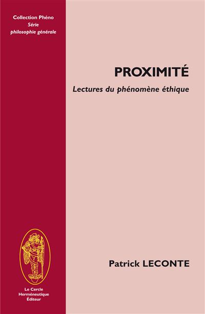 Proximité : lectures du phénomène éthique