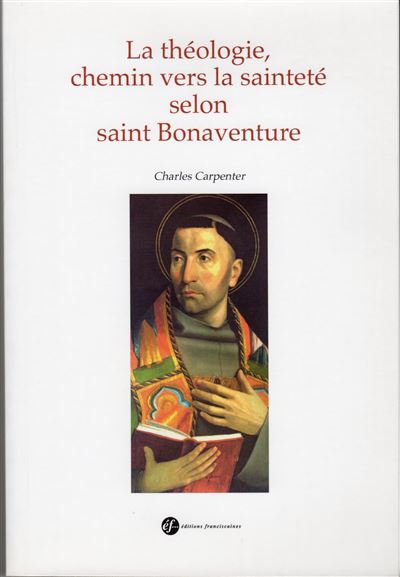 La théologie, chemin vers la sainteté selon Saint Bonaventure